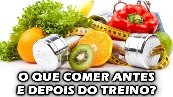 Alimentação O Que Comer Antes E Depois Do Treino Buscar Saúde